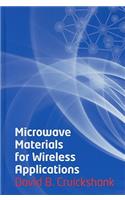 Microwave Materials for Wireless Applications
