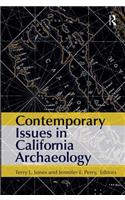 Contemporary Issues in California Archaeology