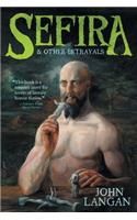 Sefira and Other Betrayals