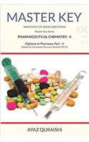 Master Key: Pharmaceutical Chemistry - II
