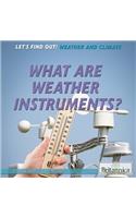 What Are Weather Instruments?