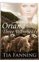 Oriana and the Three Werebears [large Print]