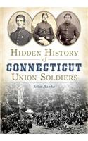 Hidden History of Connecticut Union Soldiers