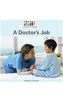 A Doctor's Job