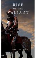 Rise of the Valiant (Kings and Sorcerers--Book 2)