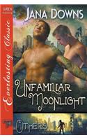 Unfamiliar Moonlight [The Others 1] (Siren Publishing Everlasting Classic Manlove): (English)