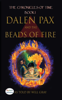 Dalen Pax and the Beads of Fire