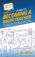 HowExpert Guide to Becoming a Math Teacher