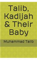 Talib, Kadijah & Their Baby