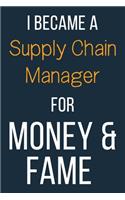 I Became A Supply Chain Manager For Money & Fame