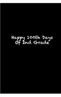 Happy 100th Days Of 2nd Grade