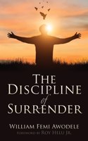 Discipline of Surrender