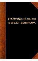 2020 Daily Planner Shakespeare Quote Parting Is Such Sweet Sorrow 388 Pages: 2020 Planners Calendars Organizers Datebooks Appointment Books Agendas