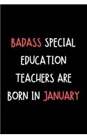 Badass Special Education Teachers Are Born In January
