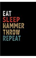 Eat Sleep Hammer throw Repeat Funny Sport Gift Idea