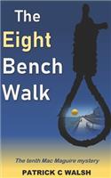 Eight Bench Walk