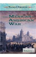 The Mexican-American War