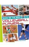 Make Me the Best Volleyball Player