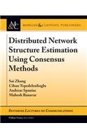 Distributed Network Structure Estimation Using Consensus Methods