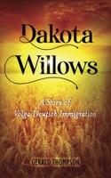 Dakota Willows