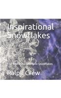 Inspirational Snowflakes