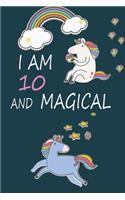 I Am 10 And Magical