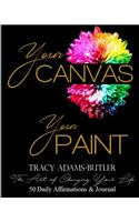 Your Canvas, Your Paint