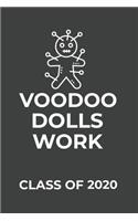 Voodoo Dolls Work Class of 2020: College Ruled Composition Notebook for Seniors, Graduation Gift, Sarcastic Voodoo Motif, Humorous, Lined Journal (6"x 9") 110 Blank Pages Homeschool