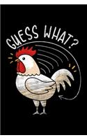 Guess What?: Lined A5 Notebook for Chicken Lovers