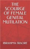 The Scourge of Female Genital Mutilation