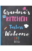 Blank Recipe Book Grandma's Kitchen Tasters: Blank Cookbook to Write In Your Favorite Recipes - Blank Recipe Book For Men, Kids, Son, Girls, Daughter, Chefs - 8x10 in 121 Pages Blank Recipe Jou