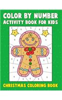 Color By Number Activity Book For Kids Christmas Coloring Book