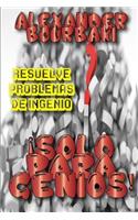 ¡solo Para Genios!