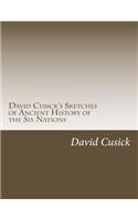 David Cusick's Sketches of Ancient History of the Six Nations