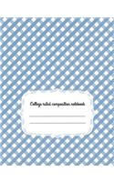 College Ruled Composition Notebook: Gingham Cover 100 Pages