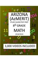 8th Grade ARIZONA AzMERIT, MATH, Test Prep: 2019: 8th Grade ARIZONA'S MEASUREMENT OF EDUCATION READINESS MATH Test Prep/Study Guide