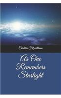 As One Remembers Starlight
