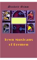 Town Musicans of Bremen (Illustrated)