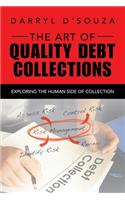 The Art of Quality Debt Collections