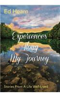 Experiences Along My Journey