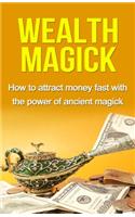 Wealth Magick