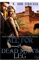 All for a Dead Man's Leg