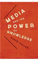 Media and the Power of Knowledge