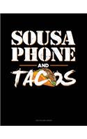 Sousaphone and Tacos: Unruled Composition Book