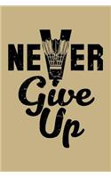 Never Give Up