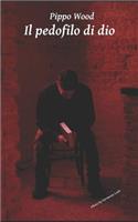 Il Pedofilo Di Dio