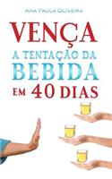 Ven�a a Tenta��o Da Bebida
