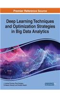 Deep Learning Techniques and Optimization Strategies in Big Data Analytics