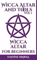 Wicca Altar and Tools - Wicca Altar for Beginners