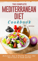 Complete Mediterranean Diet Cookbook